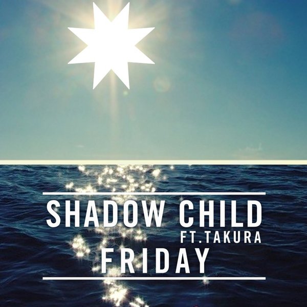 Shadow Child feat. Takura